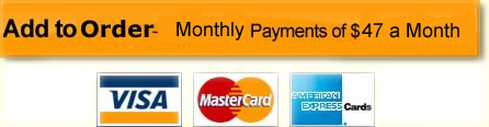 Monthly Payment Plan of $47 a Month